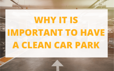 Why It Is Important To Have A Clean Car Park