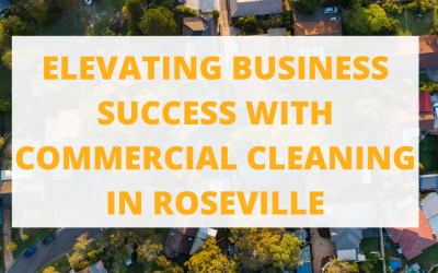 Elevating Business Success with Commercial Cleaning in Roseville, Sydney     