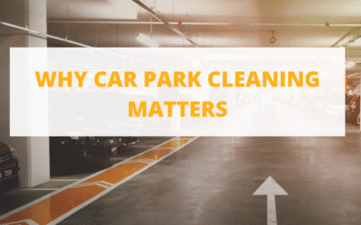 Why Car Park Cleaning Matters: 3 Important Reasons